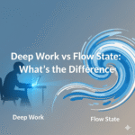 Pinterest graphic with calming minimalist design featuring the title ‘Deep Work vs Flow State: What’s the Difference?’ — a productivity and mindfulness guide for professionals.